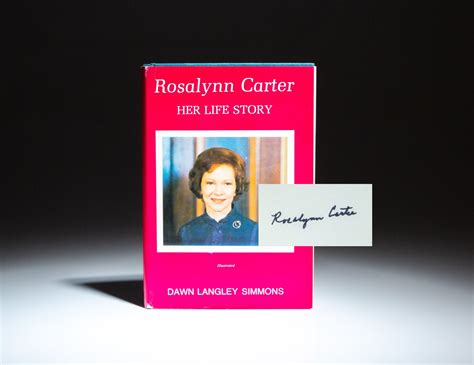 Rosalynn Carter: Her Life Story - The First Edition Rare Books