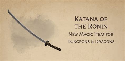 Katana of the Ronin – new DnD magic sword - Arcadian Media