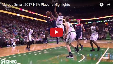 Marcus Smart 2017 NBA Playoffs Highlights (video)