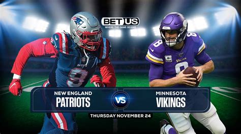 Patriots vs Vikings Prediction, Odds & Picks Nov 24