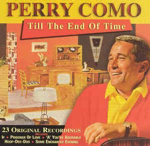 Perry Como – Till The End Of Time (2003, CD) - Discogs