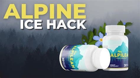 Alpine Ice Hack Reviews (Critical Update) Odd Himalayan Alpilean Recipe ...