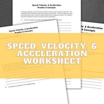 Speed, Velocity, & Acceleration Physics Worksheet by It's Physics Basically