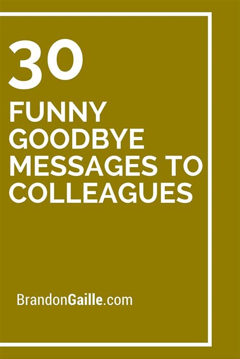 30 Funny Goodbye Messages to Colleagues | Goodbye quotes for colleagues, Funny farewell quotes ...