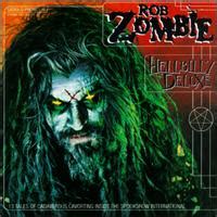 Hellbilly Deluxe - Studio Album by Rob Zombie (1998)