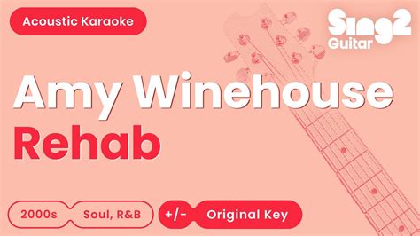 Rehab - Amy Winehouse (Karaoke Acoustic) Chords - Chordify