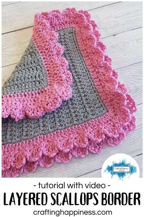 Crochet Layered Scallops Border | Tutorial by Crafting Happiness | Crochet blanket edging ...