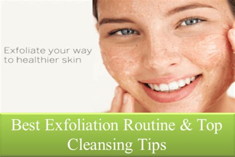 Best Exfoliation Routine & Top Cleansing Tips | The Health Base