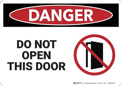 Danger: Do Not Open This Door - Wall Sign | Creative Safety Supply