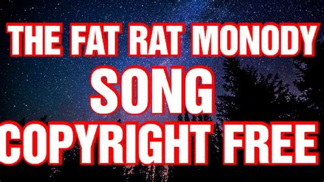 THE FAT RAT MONODY SONG NO COPYRIGHT SD 360p - YouTube