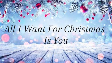 Maria Carey- All I Want For Christmas Is You (Lyrics) - YouTube