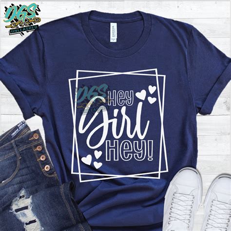 Hey Girl Hey SVG, DXF, PNG, and EPS Cricut-Silhouette Instant Download – Da Goodie Shop Unleashed