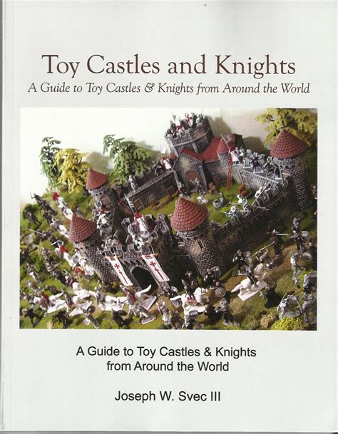 Collecting Toy Soldiers: New book - Toy Castles and Knights