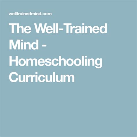 The Well-Trained Mind - Homeschooling Curriculum | Well trained mind ...