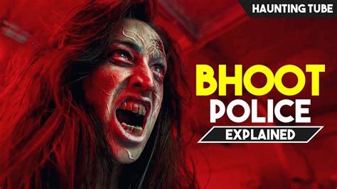 Bhoot Police (2021) Explained in 13 Minutes | Haunting Tube - YouTube