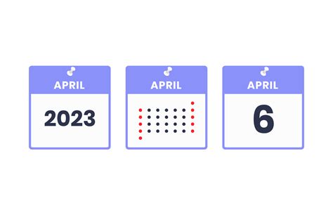 April 6 calendar design icon. 2023 calendar schedule, appointment, important date concept ...