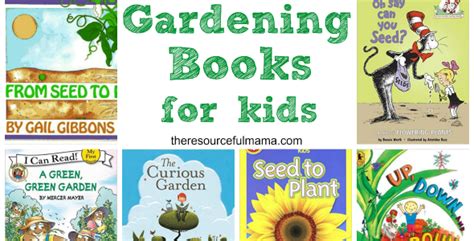 Educational and Fun Gardening Books for Kids - The Resourceful Mama