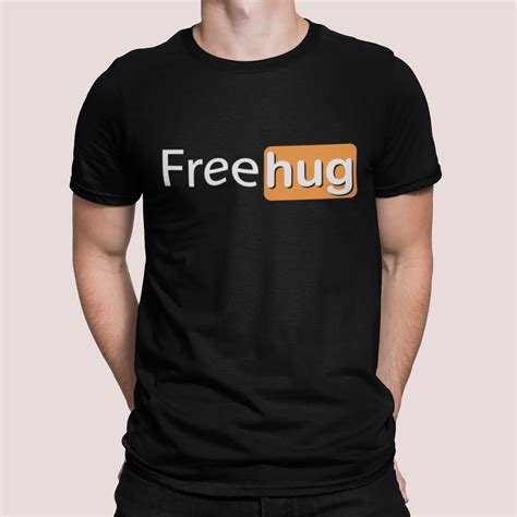 Free Hug P Hub Meme | T Shirt Memes