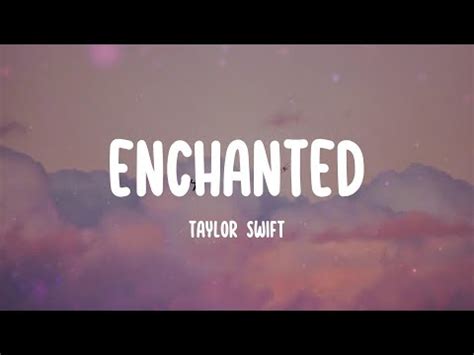 Enchanted - Taylor Swift (Lyrics) I'll spend forever wondering if you knew - YouTube