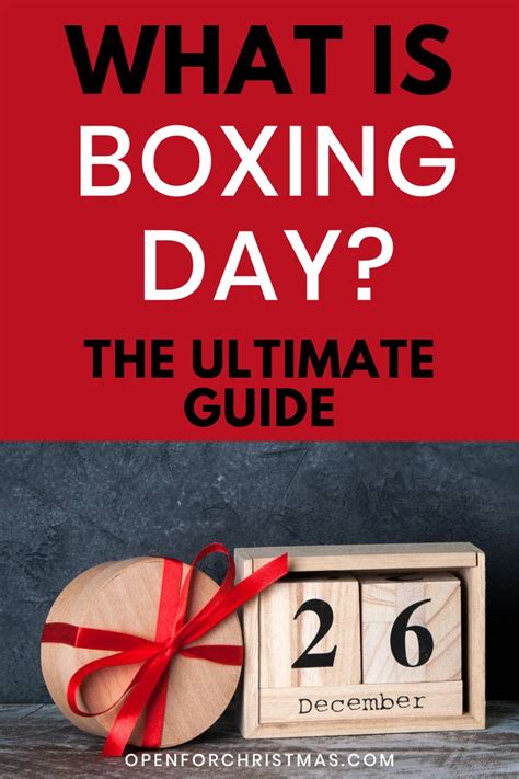 What Is Boxing Day? Why Do We Celebrate? Christmas Facts, History ...