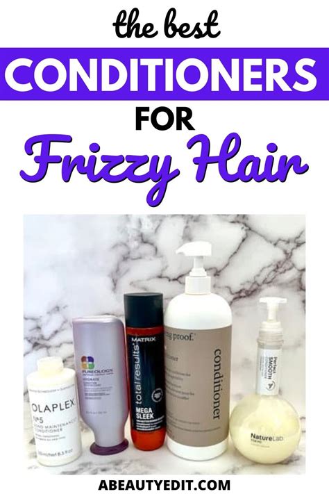 The Best Conditioners for Frizzy Hair - A Beauty Edit in 2020 | Frizzy hair, Anti frizz products ...