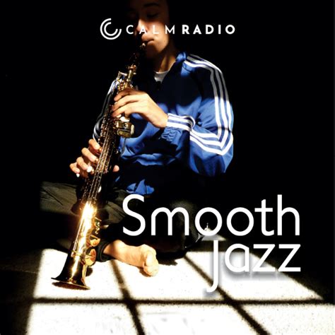 Calm Radio - Smooth Jazz | Free Internet Radio | TuneIn