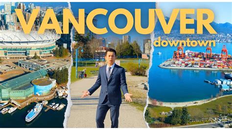 Ultimate Vancouver Downtown Tour - YouTube
