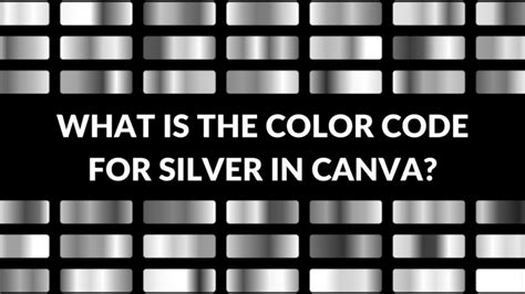 Canva Silver Color Code - Canva Templates