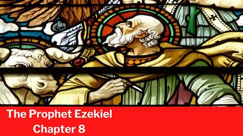 The Bible - The Book of Ezekiel Chapter 8 - YouTube