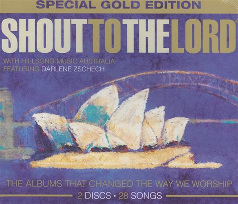 Hillsong - Shout To The Lord - Amazon.com Music