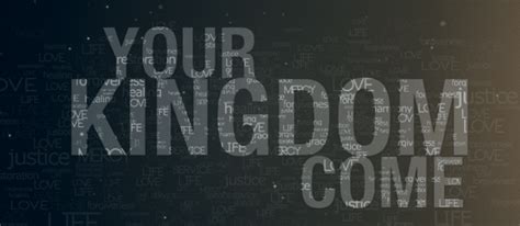 Your Kingdom Come