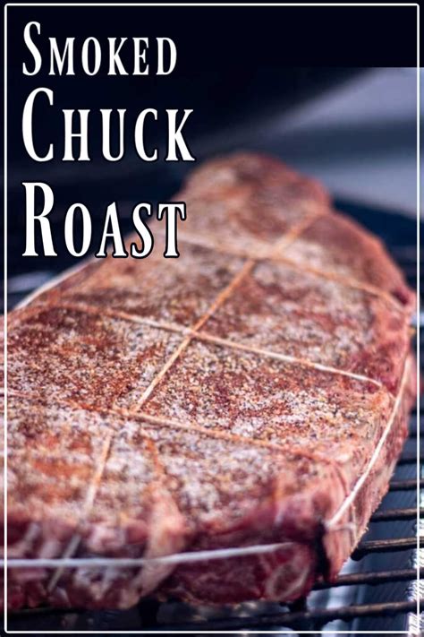 Smoked Chuck Roast with Easy Rub - Kitchen Laughter