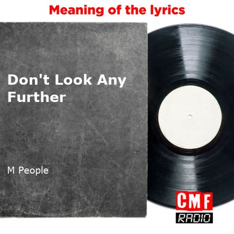 The story and meaning of the song 'Don't Look Any Further - M People