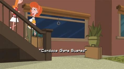 Candace Gets Busted (Phineas and Ferb episode) | Wikifanon Wiki | Fandom