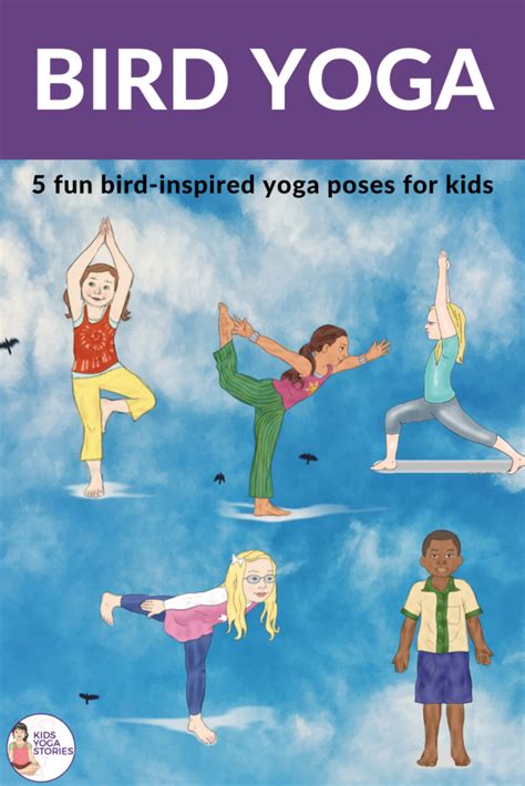 Bird Yoga: learn about them through movement | Kids Yoga Stories