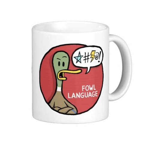 Fowl Language Mug (Two-sided) | Zazzle | Mugs, Language, Siding