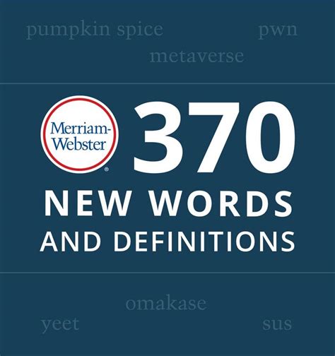 370 New Words and Definitions Added to Merriam-Webster