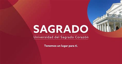 Universidad del Sagrado Corazón | En Sagrado tenemos un lugar para ti.