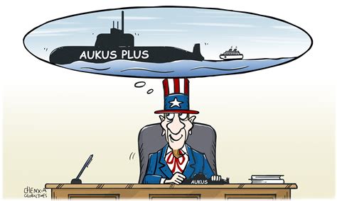 AUKUS represents outdated political ideology, won’t have extensive ...