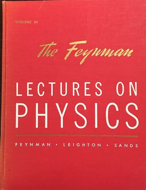 The Feynman Lectures on Physics - Volume 3: Quantum Mechanics