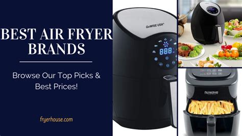 10 Best Air Fryer Brands 2019 | Get the Right Model for You