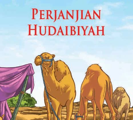 √ Mengenal Pengertian dan Isi Perjanjian Hudaibiyah dalam Sejarah Islam