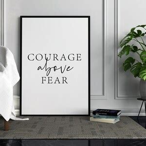 Courage Above Fear Printable Poster Motivational Quote Print - Etsy