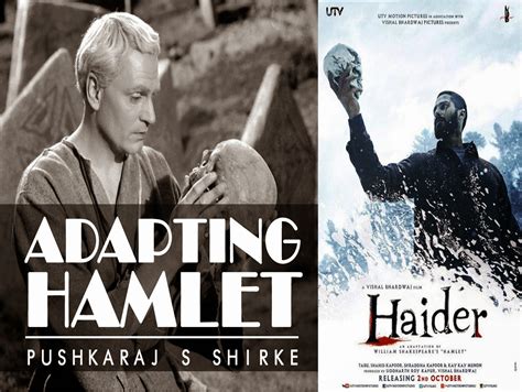 The Blog of Pushkaraj S Shirke: HAIDER: A Perfect Indian Adaptation of Hamlet