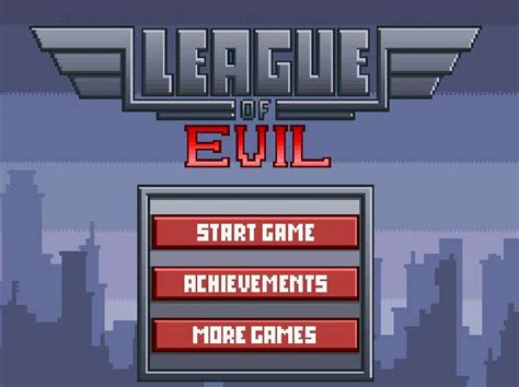 League Of Evil Game Play Free Online