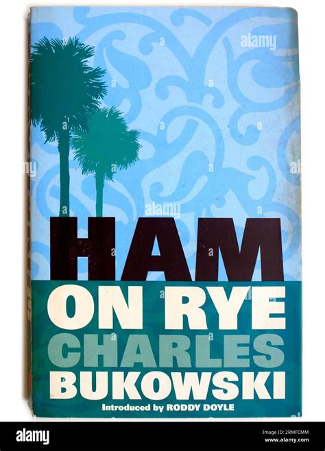 Ham On Rye - by Charles Bukowski. Paperback book cover on white background Stock Photo - Alamy