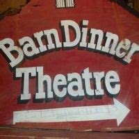 Barn Dinner Theater - Theater