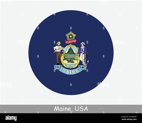 Maine Round Circle Flag. ME USA State Circular Button Banner Icon. Maine United States of ...