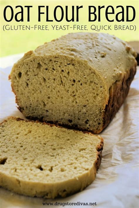 Oat Flour Bread Recipe (Gluten-Free, Yeast-Free Quick Bread Recipe ...