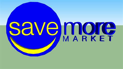 Save More Market Logo (2010-present) | 3D Warehouse